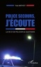 Yves Mathiot - Police secours, j'écoute - La vie d'un policier au quotidien.