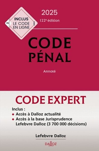 Yves Mayaud et Coralie Ambroise-Castérot - Code Dalloz Expert. Codes pénal et procédure pénale 2025.