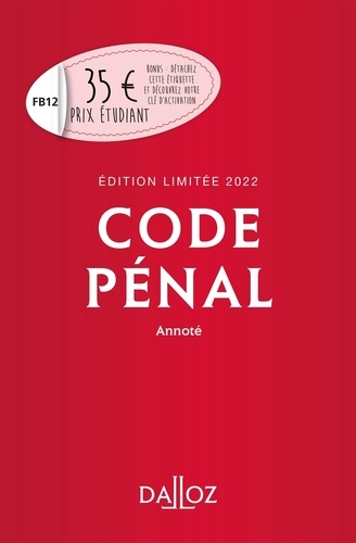 Code pénal annoté  Edition 2022