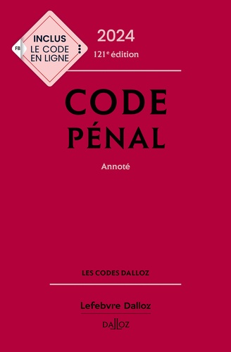 Code pénal annoté  Edition 2024