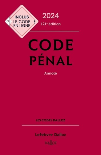 Code pénal annoté  Edition 2024