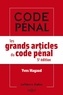 Yves Mayaud - Les grands articles du code pénal.