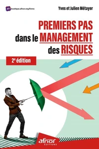 Premiers pas dans le management des risques