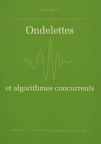 Yves Meyer - ONDELETTES ET ALGORITHMES CONCURRENTS.