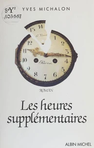 Les Heures supplémentaires