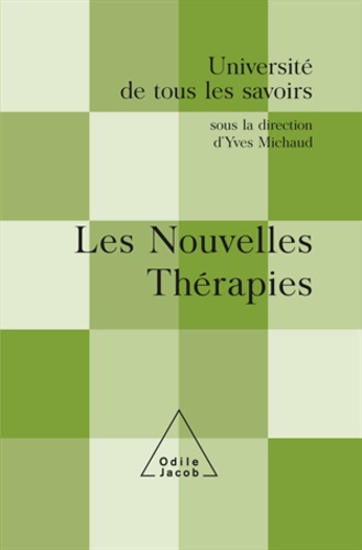 Yves Michaud - Nouvelles Thérapies (Les) - (Volume 15).
