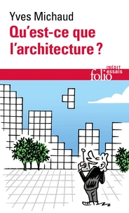 Qu'est-ce que l'architecture ?