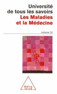 Yves Michaud - Volume 10 : Les Maladies et la Médecine.