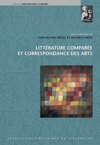 Yves-Michel Ergal et Michèle Finck - Littérature comparée et correspondance des arts.
