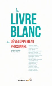 Yves Michel - Le livre blanc du développement personnel.