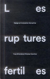 Les ruptures fertiles