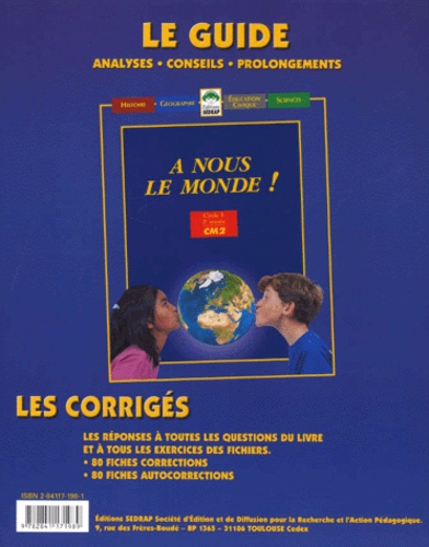 Yves Mole - A Nous Le Monde ! Cm2 Cycle 3 3eme Annee. Le Guide, Les Corriges.