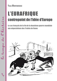 L'Eurafrique, contrepoint de l'idée d'Europe
