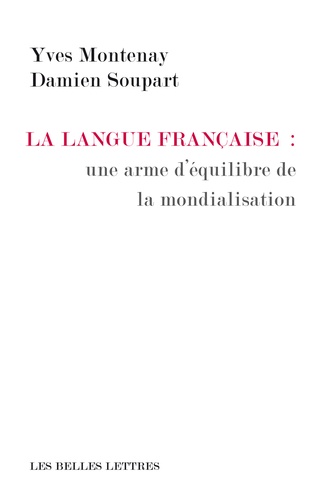La langue française : une arme d'équilibre de la mondialisation