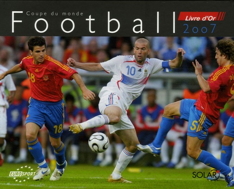 Yves Mortier - Agenda Coupe du Monde Football 2007 - Livre d'or.