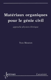 Matériaux organiques pour le génie civil