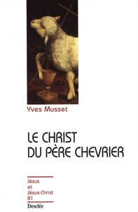 Le Christ du Père Chevrier