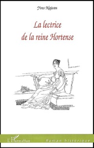 Yves Najean - La lectrice de la reine Hortense.