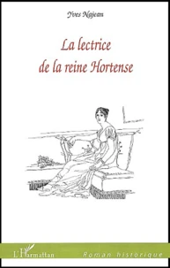 La lectrice de la reine Hortense