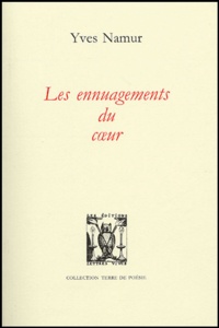 Yves Namur - Les ennuagements du coeur.