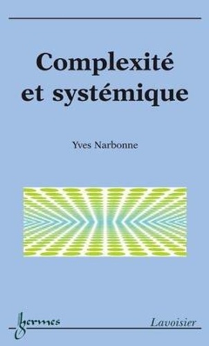Yves Narbonne - Complexité et systémique.