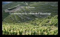 Yves Neyrolles - Les saisons sur la colline de l'Hermitage.