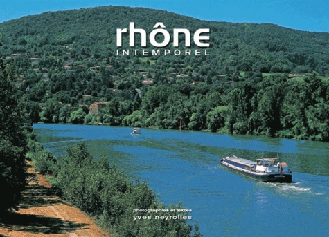 Rhône intemporel