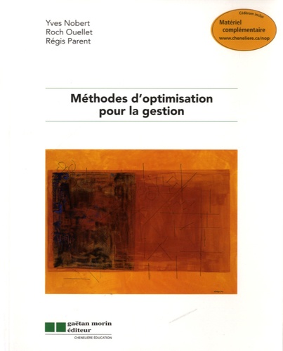 Yves Nobert et Roch Ouellet - Méthodes d'optimisation pour la gestion. 1 Cédérom