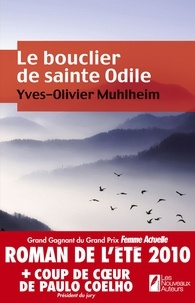 Yves-Olivier Muhlheim - Le bouclier de sainte Odile.