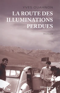 La route des illuminations perdues