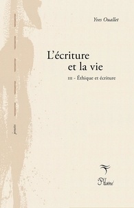Yves Ouallet - L'ecriture et la vie ii-survie - II- La survie poétique.