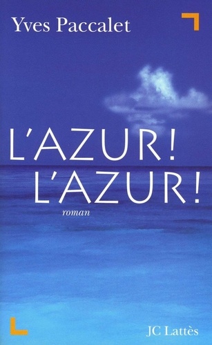 L'Azur ! L'Azur !