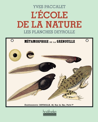 Yves Paccalet et  Deyrolle - L'Ecole de la nature.