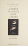 Yves Paccalet - L'odeur du soleil dans l'herbe.