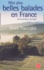 Mes Plus Belles Balades En France. 100 Itineraires Sauvages