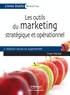 Yves Pariot - Les outils du marketing stratégique et opérationnel.