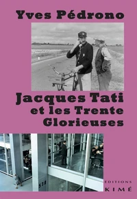 Jacques Tati et les trente glorieuses