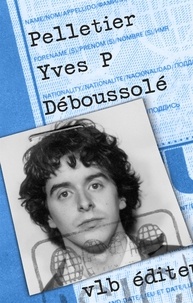 Yves Pelletier - Déboussolé - DEBOUSSOLE [NUM].