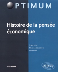 Yves Perez - Histoire de la pensée économique.