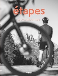 Yves Perret - Etapes - Le cyclisme en Isère.