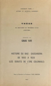 Histoire du Bas-Sassandra de 1893 à 1920