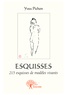 Yves Pichon - Esquisses - 215 esquisses de modèles vivants au pinceau japonais.