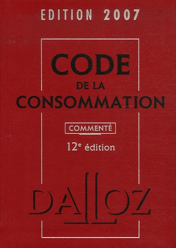 Yves Picod et Eric Chevrier - Code de la consommation.