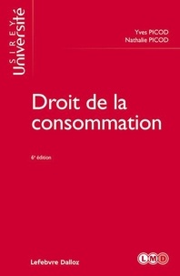 Yves Picod et Nathalie Picod - Droit de la consommation.