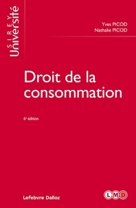 Yves Picod et Nathalie Picod - Droit de la consommation.