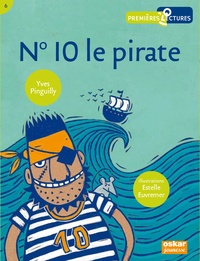 Yves Pinguilly et Estelle Euvremer - N° 10 le pirate.