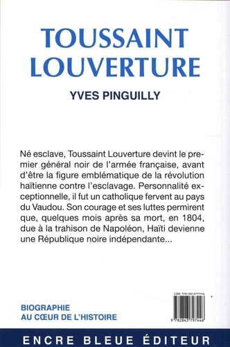 Toussaint Louverture. L'arbre noir de la liberté Edition en gros caractères