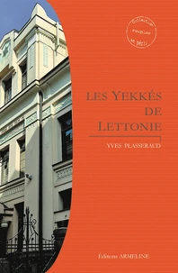 Les Yekkés de Lettonie