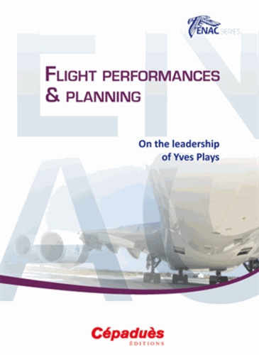 Yves Plays - Flight performances & planning.