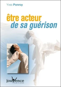 Etre acteur de sa guérison